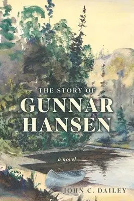 John C Dailey - Story of Gunnar Hansen, Häftad. Tillgänglighet: Lägg i varukorg