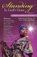 Standing in God's Grace: Women's Compilation Project, Volume 2