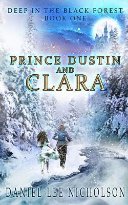 Daniel Lee Nicholson - Prince Dustin and Clara, Häftad