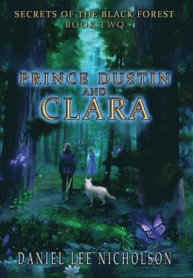 Daniel Lee Nicholson - Prince Dustin and Clara, Inbunden