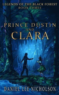 Daniel Lee Nicholson - Prince Dustin and Clara, Häftad