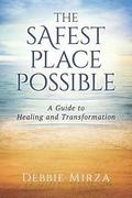 Safest Place Possible