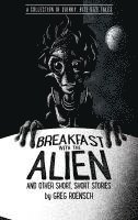 Greg Roensch - Breakfast with the Alien and Other Short, Short Stories, Häftad. Tillgänglighet: Lägg i varukorg