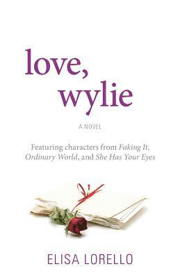 Elisa Lorello - Love, Wylie, Häftad