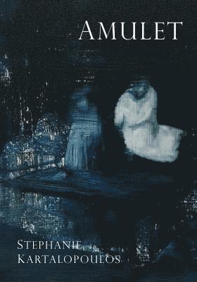 Stephanie Kartalopoulos - Amulet, Häftad. Tillgänglighet: Lägg i varukorg