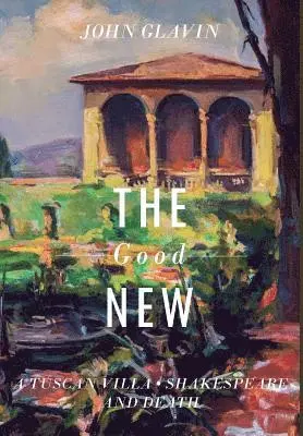 John J. Glavin - Good New, Inbunden. Tillgänglighet: Lägg i varukorg