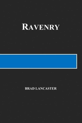 Brad Lancaster - Ravenry, Häftad