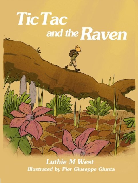 Luthie M West - Tic Tac and the Raven, E-bok