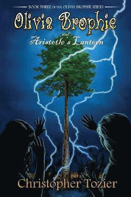 Christopher Tozier - Olivia Brophie and Aristotle's Lantern, Häftad. Tillgänglighet: Lägg i varukorg