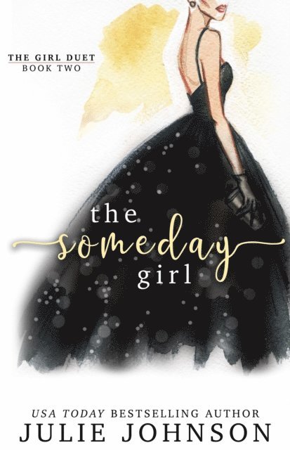 Julie Johnson - Someday Girl, E-bok