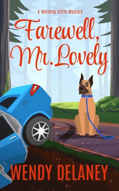 Wendy Delaney - Farewell, Mr. Lovely, E-bok
