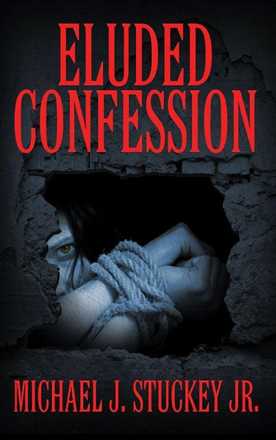 Michael J. Stuckey Jr. - Eluded Confession, E-bok. Tillgänglighet: Lägg i varukorg