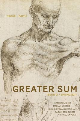 Sarah Ben Olson, Amaris Feland Ketcham - Greater Sum 01: Spring 2017, Häftad. Tillgänglighet: Lägg i varukorg