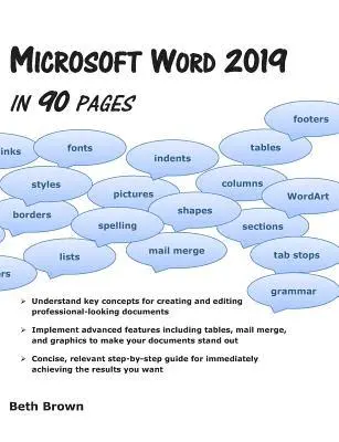 Beth Brown - Microsoft Word 2019 In 90 Pages, Häftad. Tillgänglighet: Lägg i varukorg