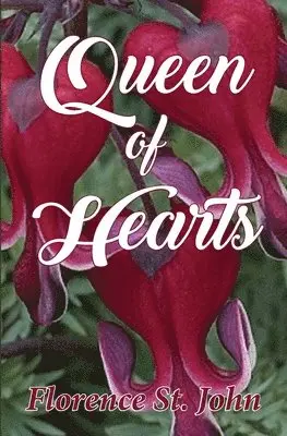 Florence St John - Queen of Hearts, Häftad. Tillgänglighet: Lägg i varukorg