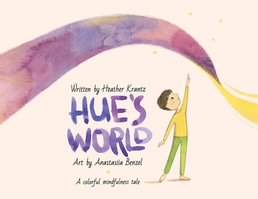 Heather Krantz - Hue's World, Häftad. Tillgänglighet: Lägg i varukorg