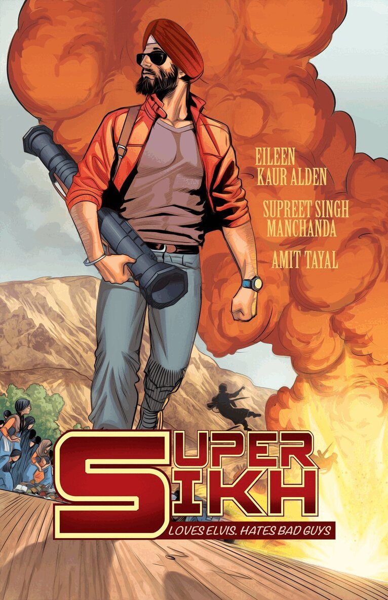 Eileen Kaur Alden, Supreet Singh Manchanda - Super Sikh Volume One, Häftad