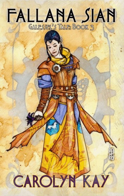 Carolyn Kay - Fallana Sian: Galessel's Tale Vol. 3, E-bok