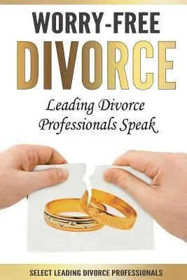 Jason L. Hurst, Brad Micklin - Worry-Free Divorce: Leading Divorce Professionals Speak, Häftad. Tillgänglighet: Lägg i varukorg