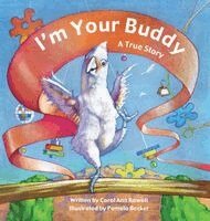 Carol Ann Rowell, Naomi Rose - I'm Your Buddy: A True Story, Inbunden. Tillgänglighet: Lägg i varukorg