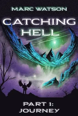 Fluky Fiction, Marc Watson - Catching Hell Part 1, Häftad. Tillgänglighet: Lägg i varukorg