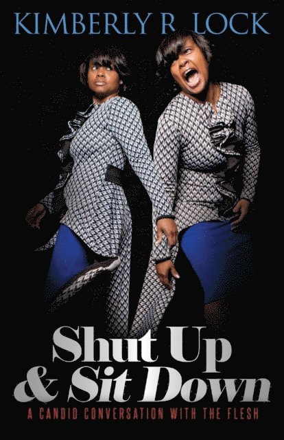Kimberly  R Lock - Shut Up and Sit Down, E-bok
