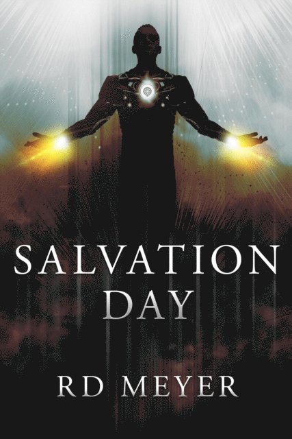 RD Meyer - Salvation Day, E-bok