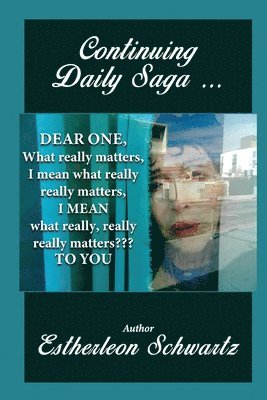Estherleon Schwartz - Continuing Daily Saga, Häftad. Tillgänglighet: Lägg i varukorg