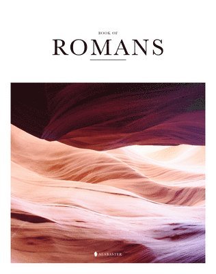 Alabaster Co. - Book of Romans (SC,NLT), Häftad