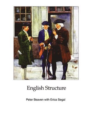 Peter Beaven, Erica Segal - English Structure, Häftad