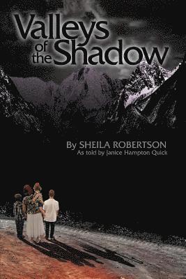 Sheila Robertson - Valleys of the Shadow, Häftad