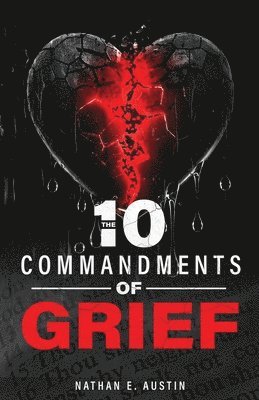 10 Commandments of Grief
