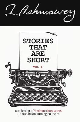 I Ashmawey - Stories that are Short Vol 1, Inbunden. Tillgänglighet: Lägg i varukorg