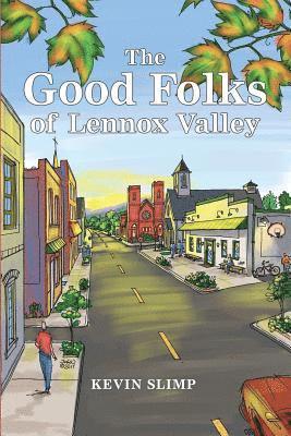 Kevin Slimp - The Good Folks of Lennox Valley: Spring & Summer 1998, Häftad
