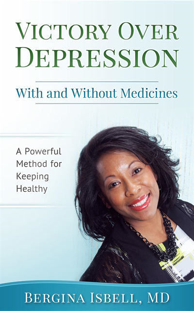 Bergina Isbell - Victory Over Depression With and Without Medicines, E-bok