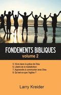 Fondements Bibliques Volume 2