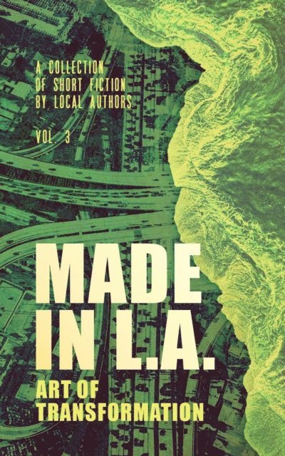 Cody Sisco - Made in L.A. Vol. 3: Art of Transformation, E-bok