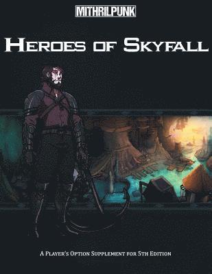 Derek Harris, Warren Hardell - Heroes of Skyfall, Häftad. Tillgänglighet: Lägg i varukorg