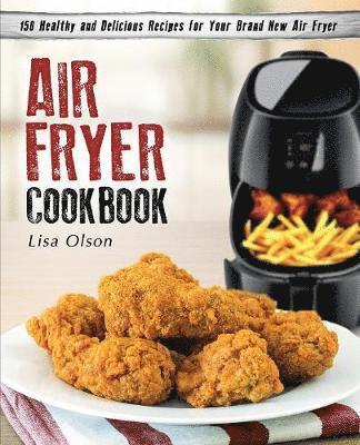 Lisa Olson - Air Fryer Cookbook, Häftad. Tillgänglighet: Lägg i varukorg