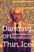 Dancing on Thin Ice