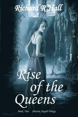 Richard R. Hall - Rise of the Queens, Häftad. Tillgänglighet: Lägg i varukorg