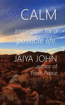 Jaiya John - Calm, Häftad. Tillgänglighet: Lägg i varukorg