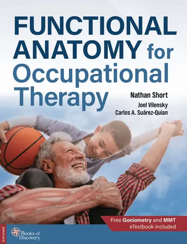 Nathan Short, Joel Vilensky, Carlos A. Suárez-Quian - Functional Anatomy for Occupational Therapy, Häftad