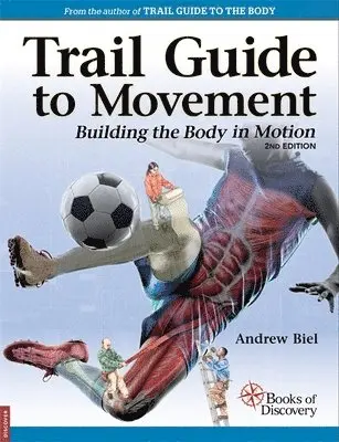 Andrew Biel - Trail Guide to Movement, Häftad