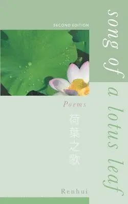 Renhui - Song Of A Lotus Leaf, Häftad. Tillgänglighet: Lägg i varukorg