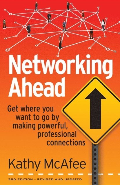 Kathy McAfee - Networking Ahead, E-bok