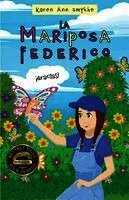 Karen Ann Smythe - Fredrick the Butterfly - Spanish Translation, Häftad. Tillgänglighet: Lägg i varukorg