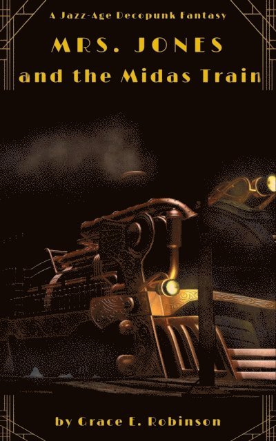 Grace E. Robinson - Mrs. Jones and the Midas Train, E-bok. Tillgänglighet: Lägg i varukorg