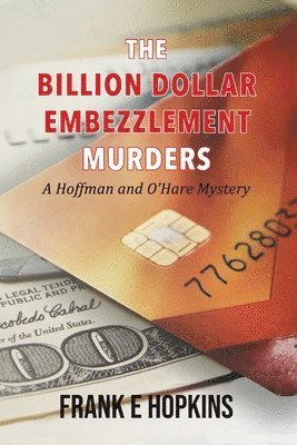 Frank E Hopkins - Billion Dollar Embezzlement Murders, Häftad