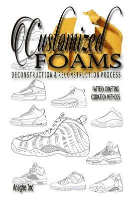 Anthony Boyd - Customized Foams, E-bok